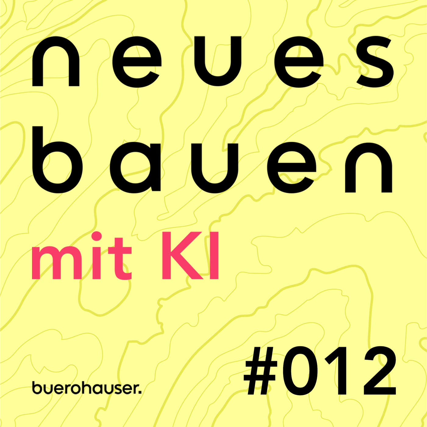 #012 neues bauen mit KI - Wie macht mein KI-Tool, was ich von ihm will? // Hannes Ehrminger & Arlena Trück, buerohauser