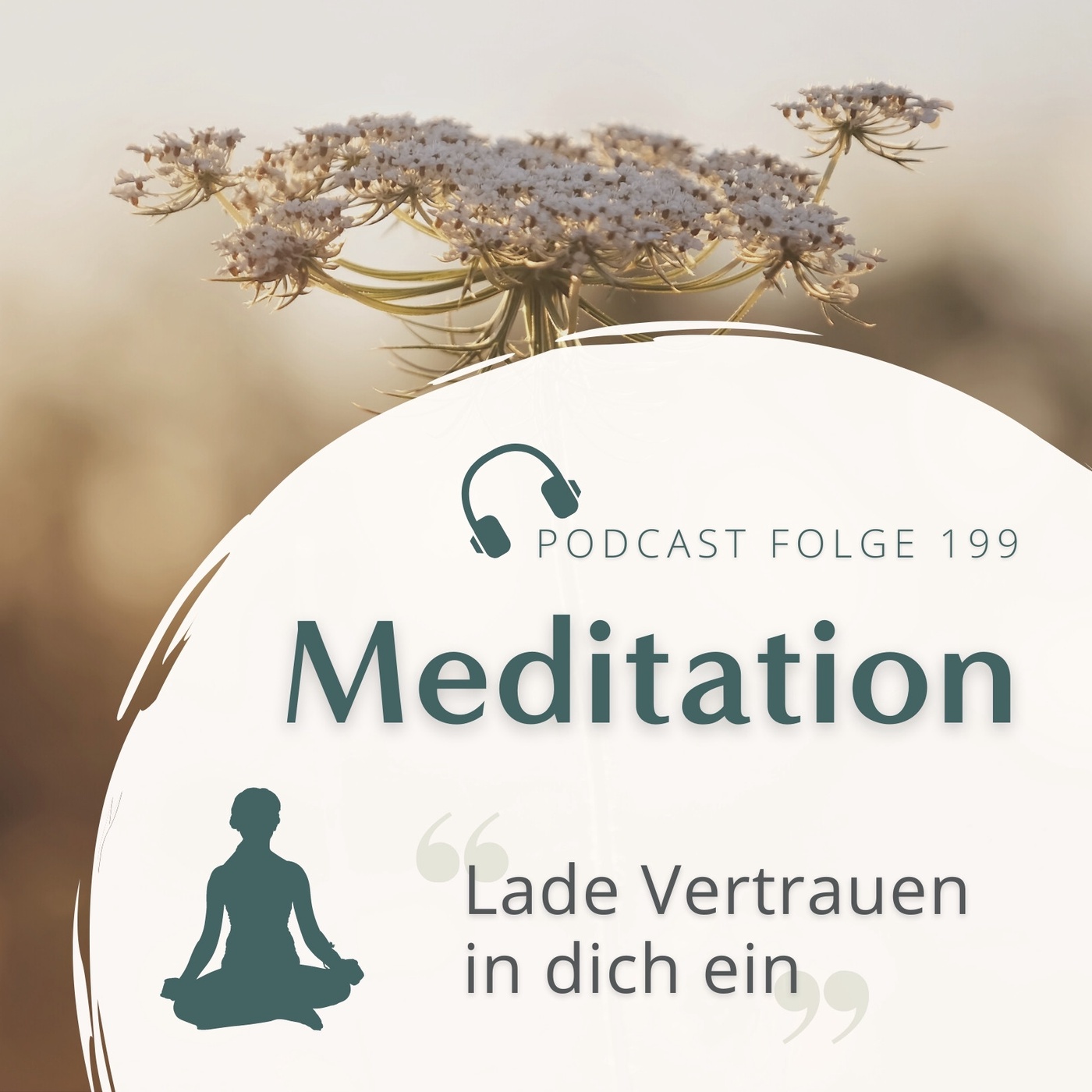 Meditation // Lade Vertrauen in dich ein