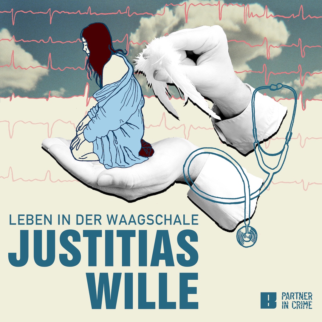 Podcast-Tipp: Justitias Wille - Leben in der Waagschale