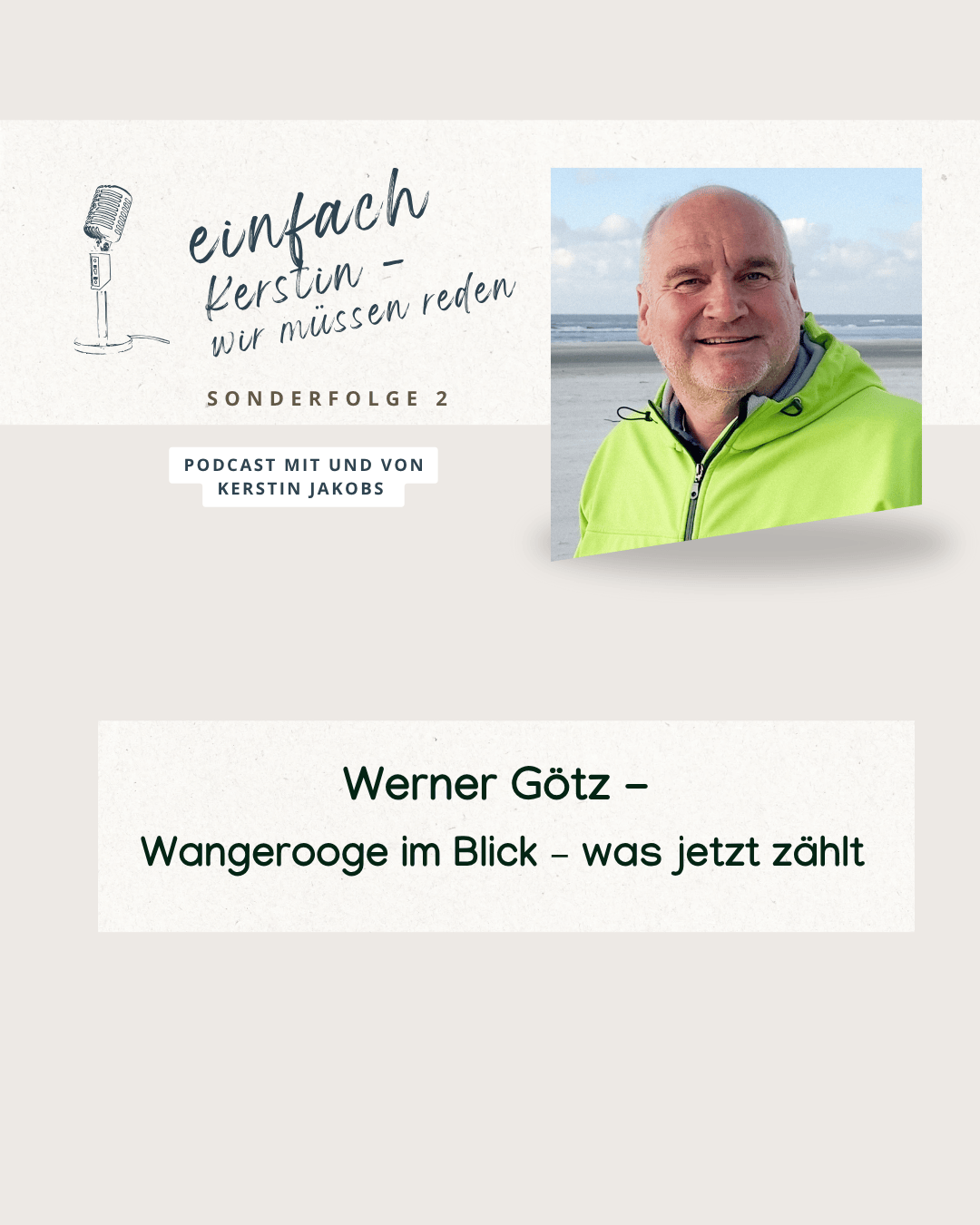 Werner Götz -Wangerooge im Blick – was jetzt zählt