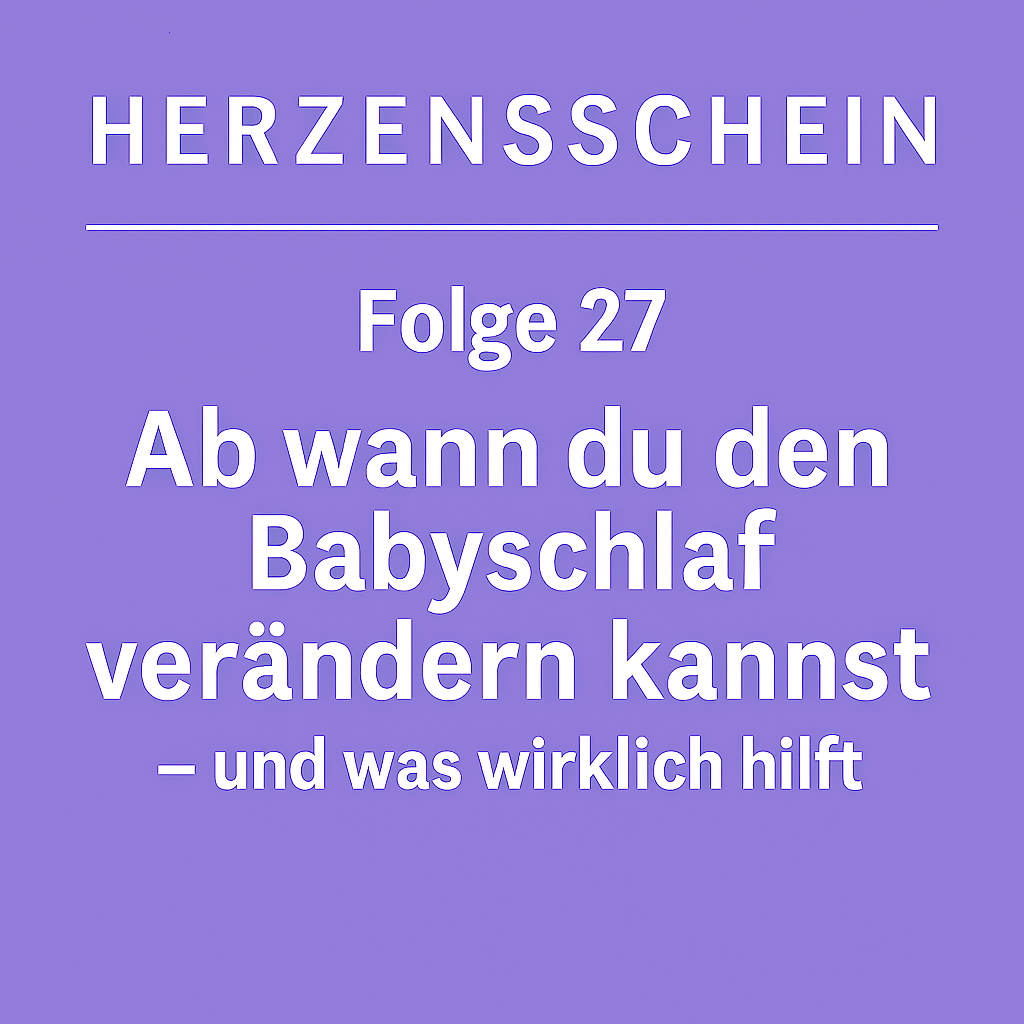 Ab wann du am Babyschlaf etwas verändern kannst