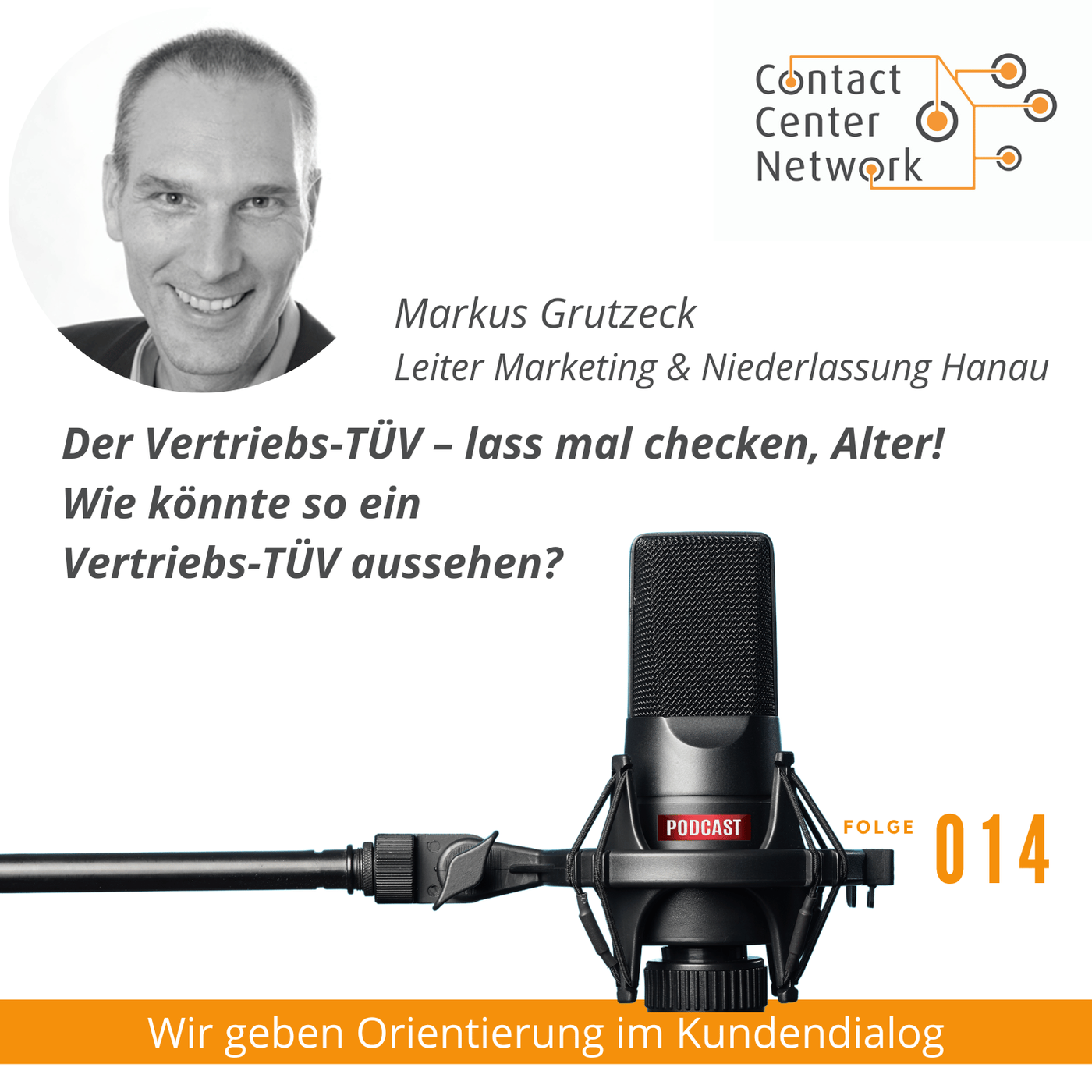 CCN-Podcast #14: Der Vertriebs-TÜV – lass mal checken, Alter!