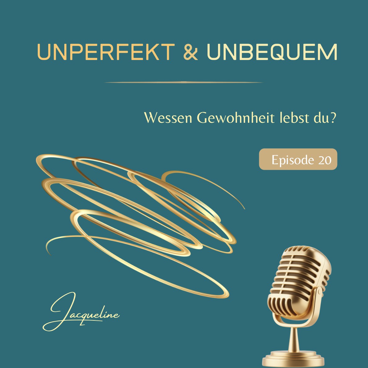 Wessen Gewohnheit lebst du
