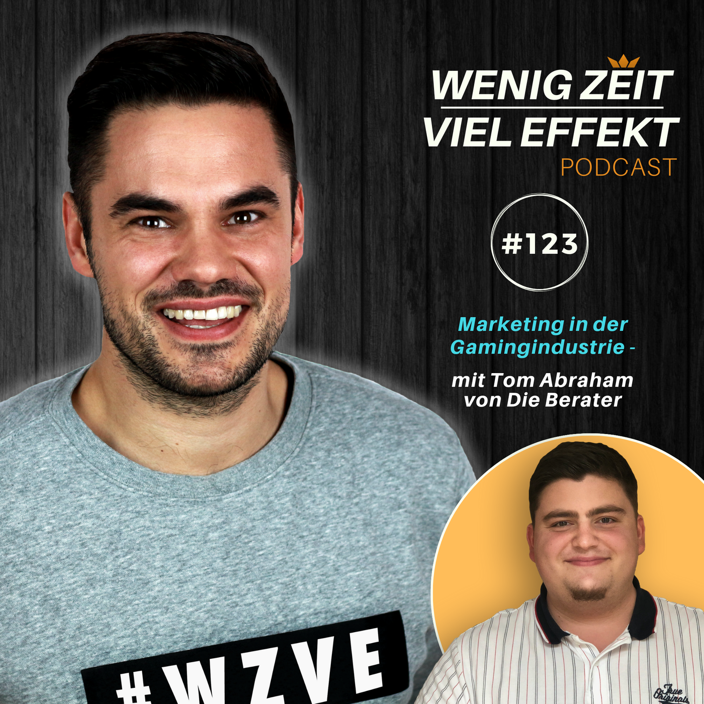 Marketing in der Gamingindustrie - mit Tom Abraham von Die Berater | WZVE #123