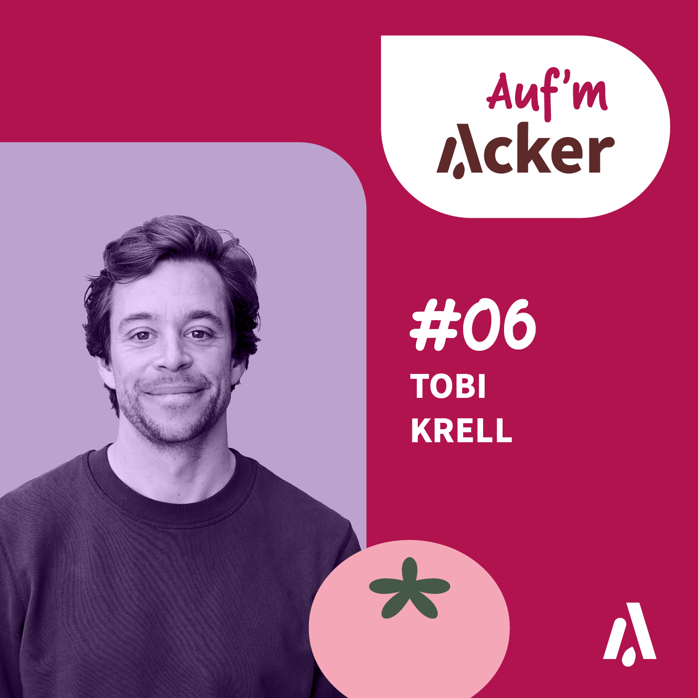 #06: Auf'm Acker mit Tobias Krell