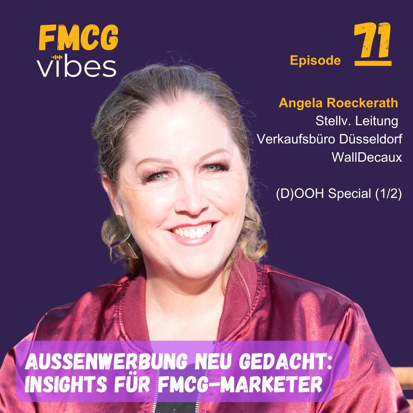 71: Außenwerbung neu gedacht:  Insights für FMCG-Marketer