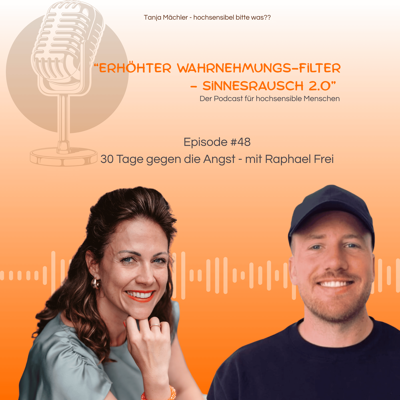 Episode #48 - 30 Tage gegen die Angst