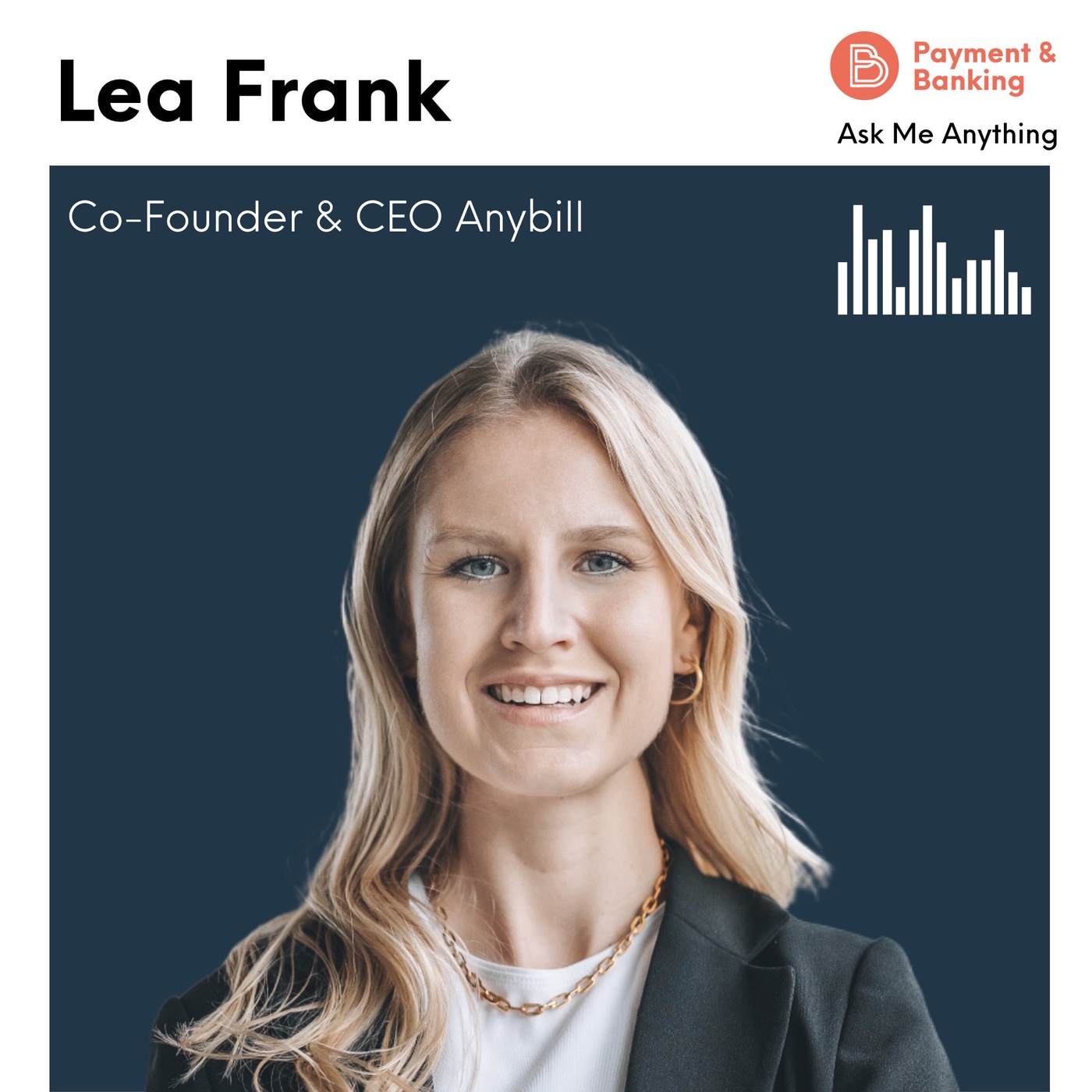 Ask Me Anything #38 - Lea Frank (Co-Founder und CEO Anybill)