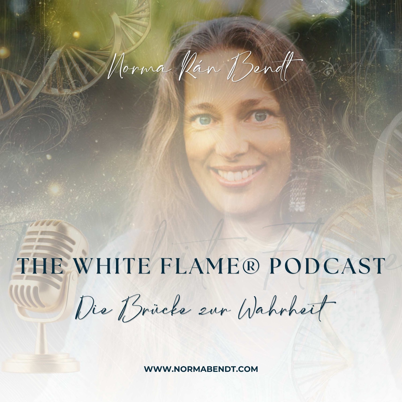 Die Brücke zur Wahrheit - The white flame® Podcast by Norma Bendt