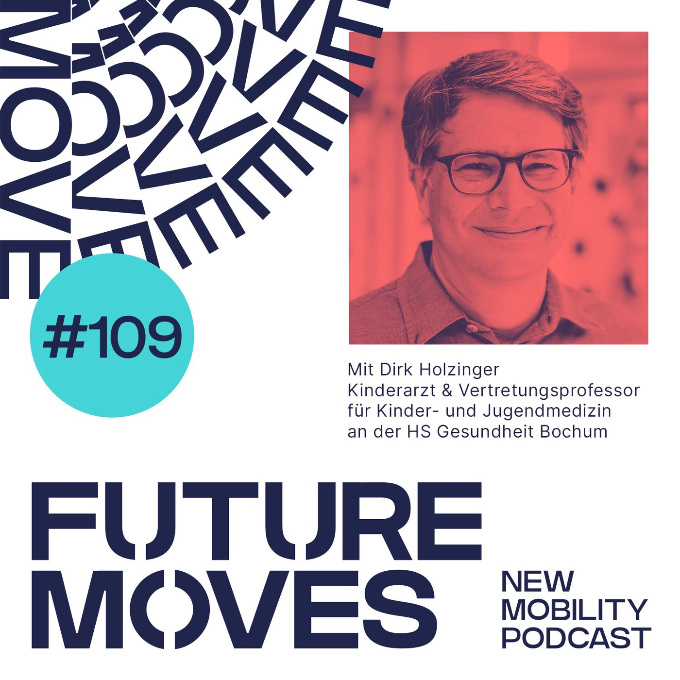 FUTURE MOVES #109 – Wie die Verkehrswende die Welt für Kinder sicherer, gesünder und freier macht