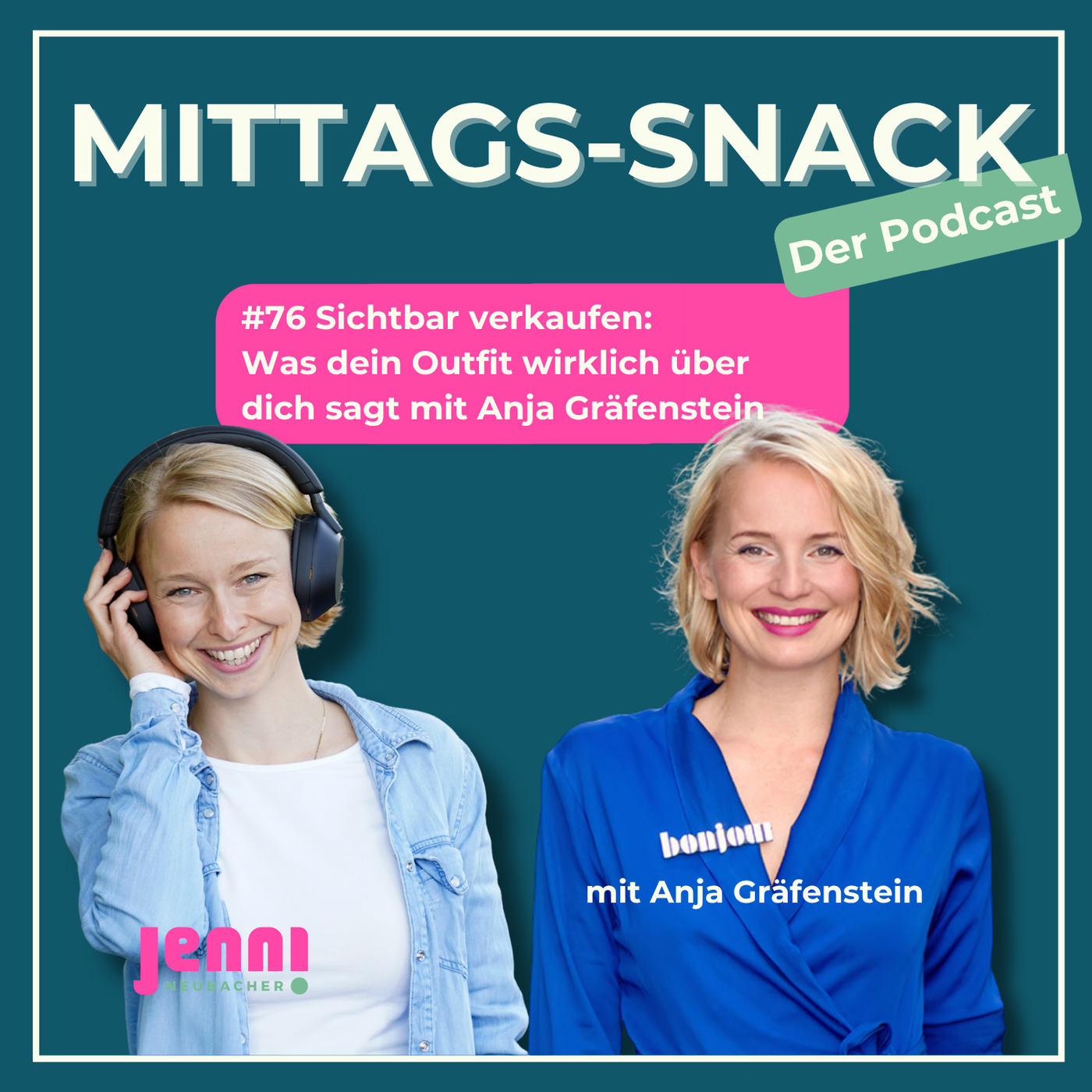 #76 Sichtbar verkaufen: Was dein Outfit wirklich über dich sagt mit Anja Gräfenstein