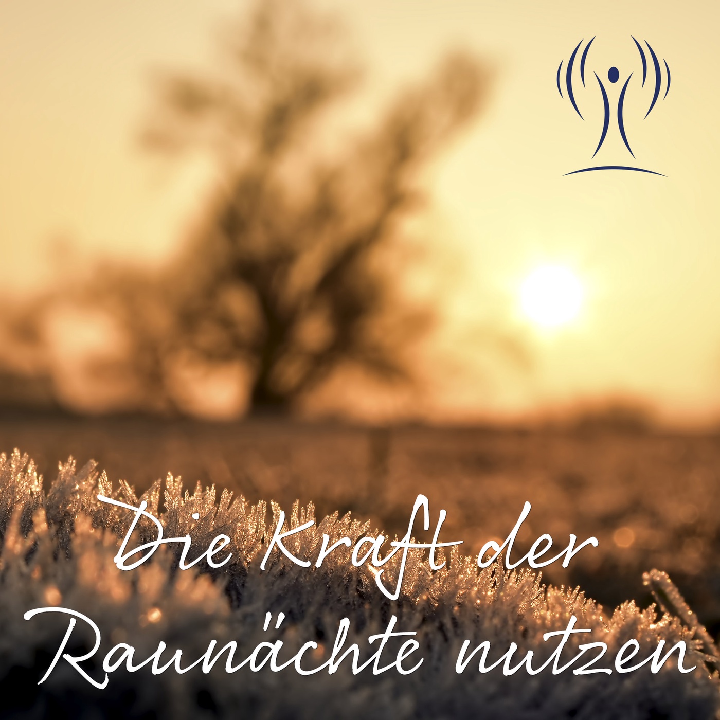 Die Kraft der Raunächte nutzen