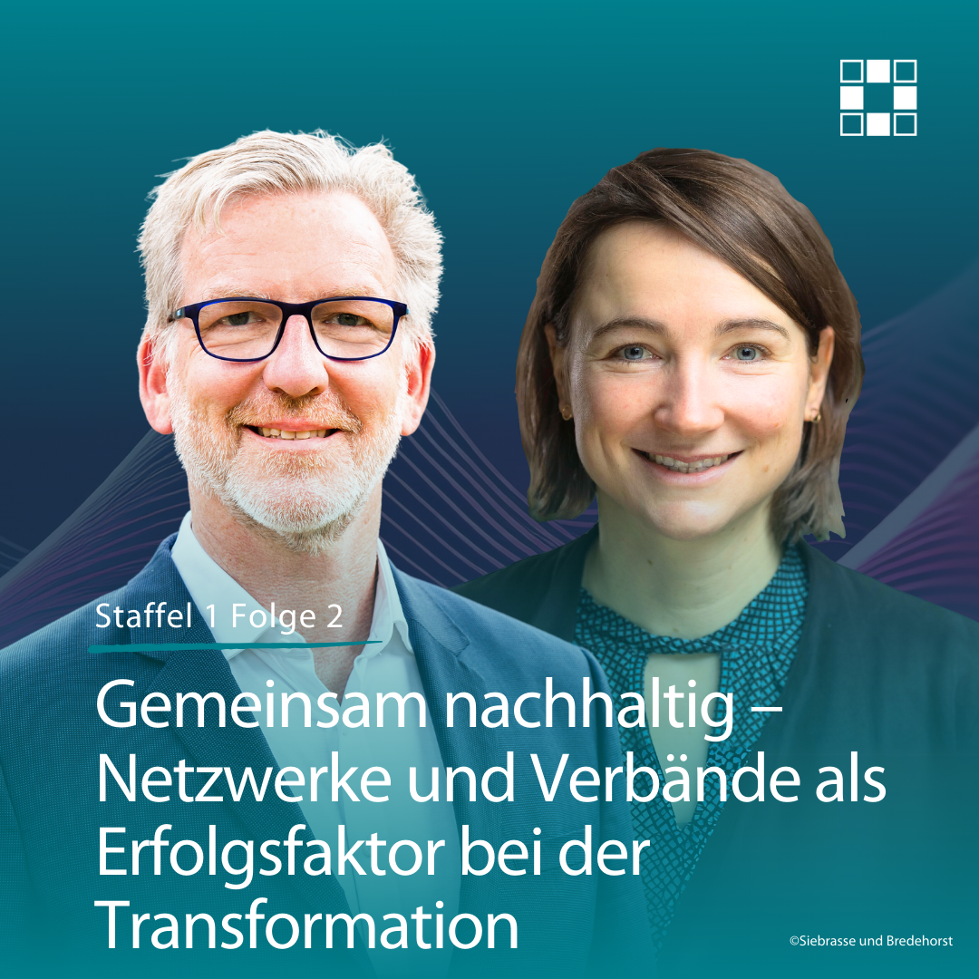 Gemeinsam nachhaltig – Netzwerke und Verbände als Erfolgsfaktor bei der Transformation