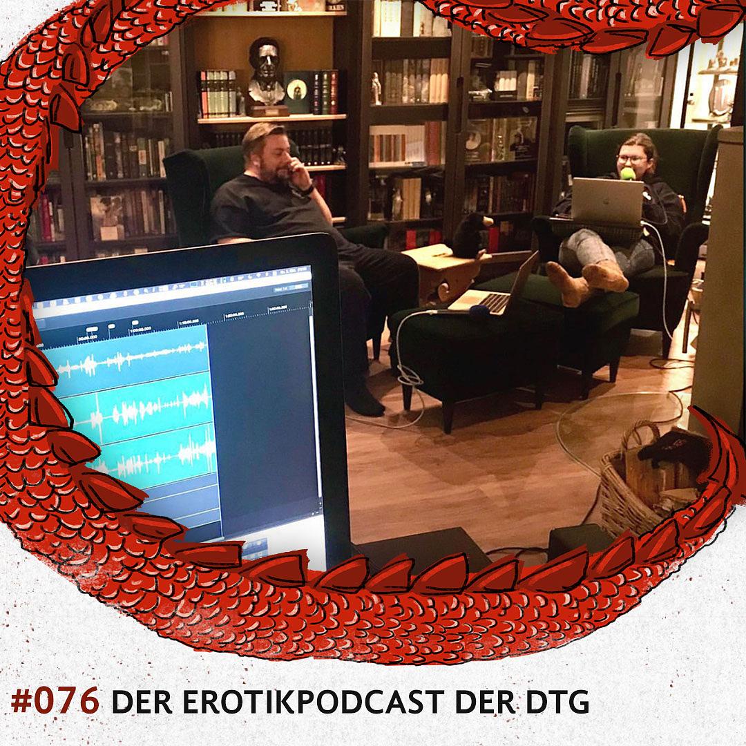 076 Der Erotikpodcast der DTG