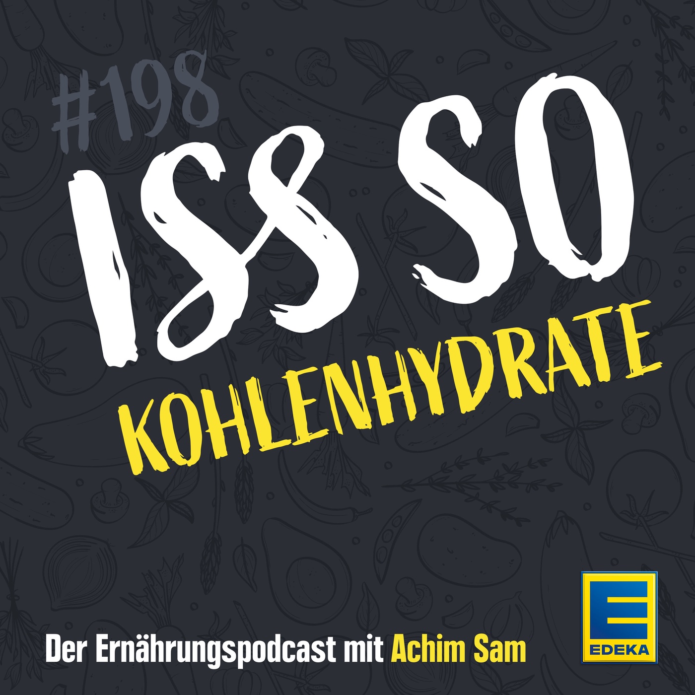 EP 198: Kohlenhydrate – Von Low- bis High-Carb