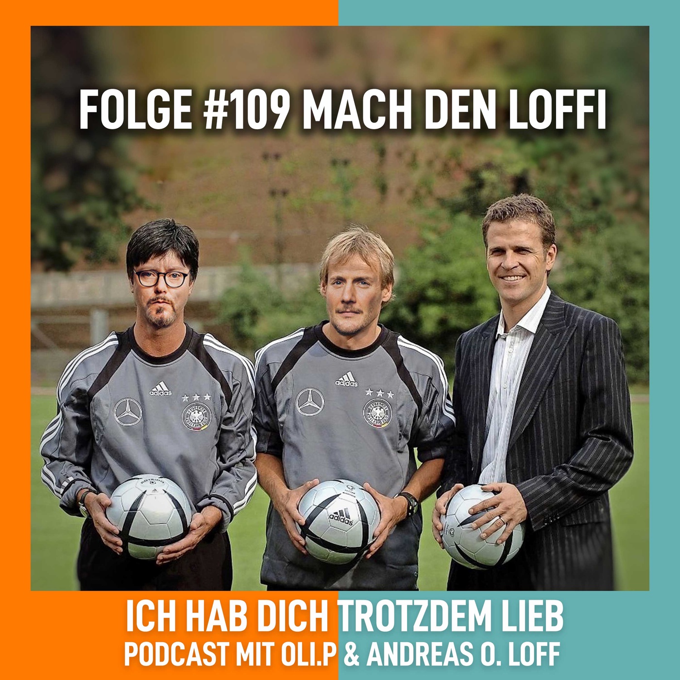 #109 Mach doch den Loffi