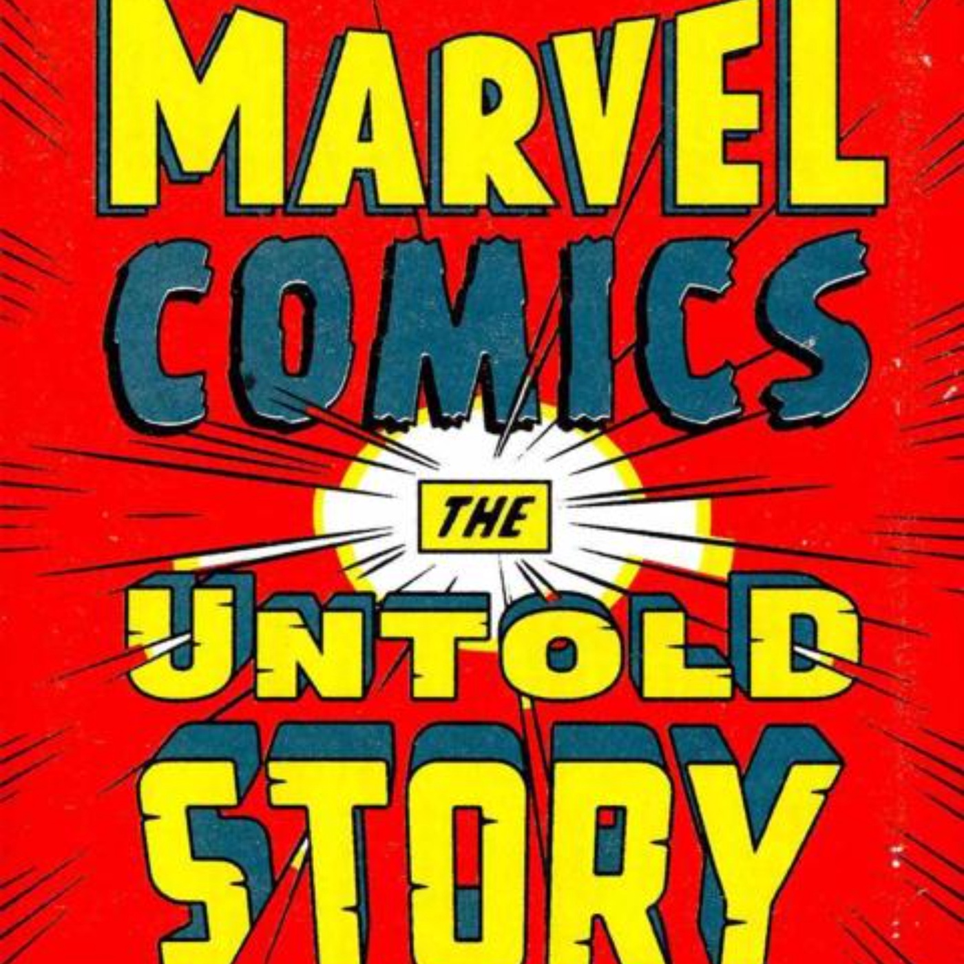 Marvel Comics: An Engaging Audio Summary of Sean Howe's Insightful Exploration