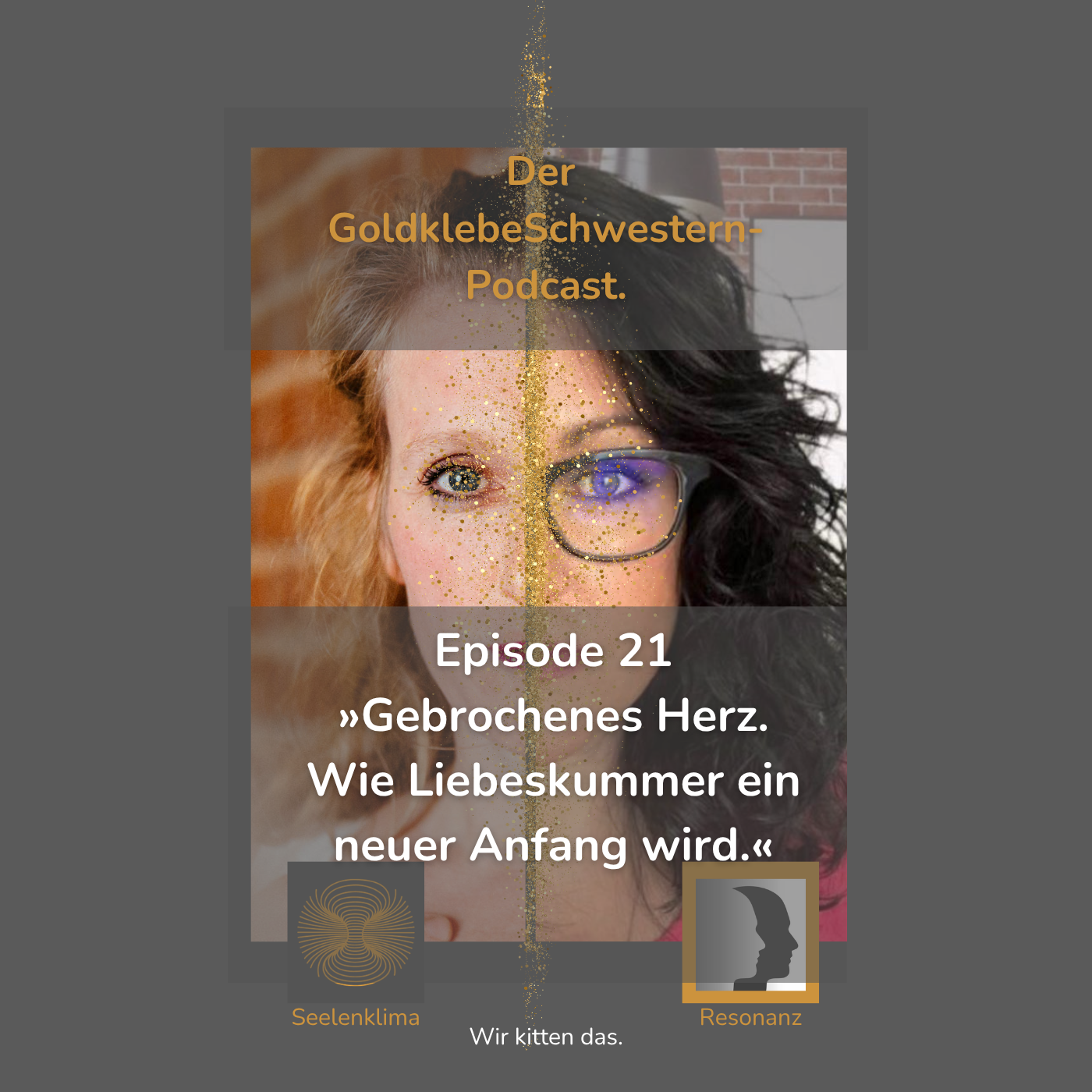 Episode 21 – »Gebrochenes Herz. Wie Liebeskummer ein neuer Anfang wird.«