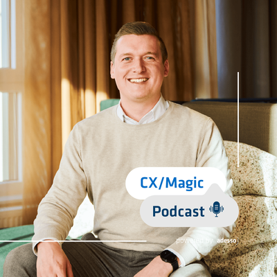 #00 Herzlich willkommen zum CX/Magic Podcast!