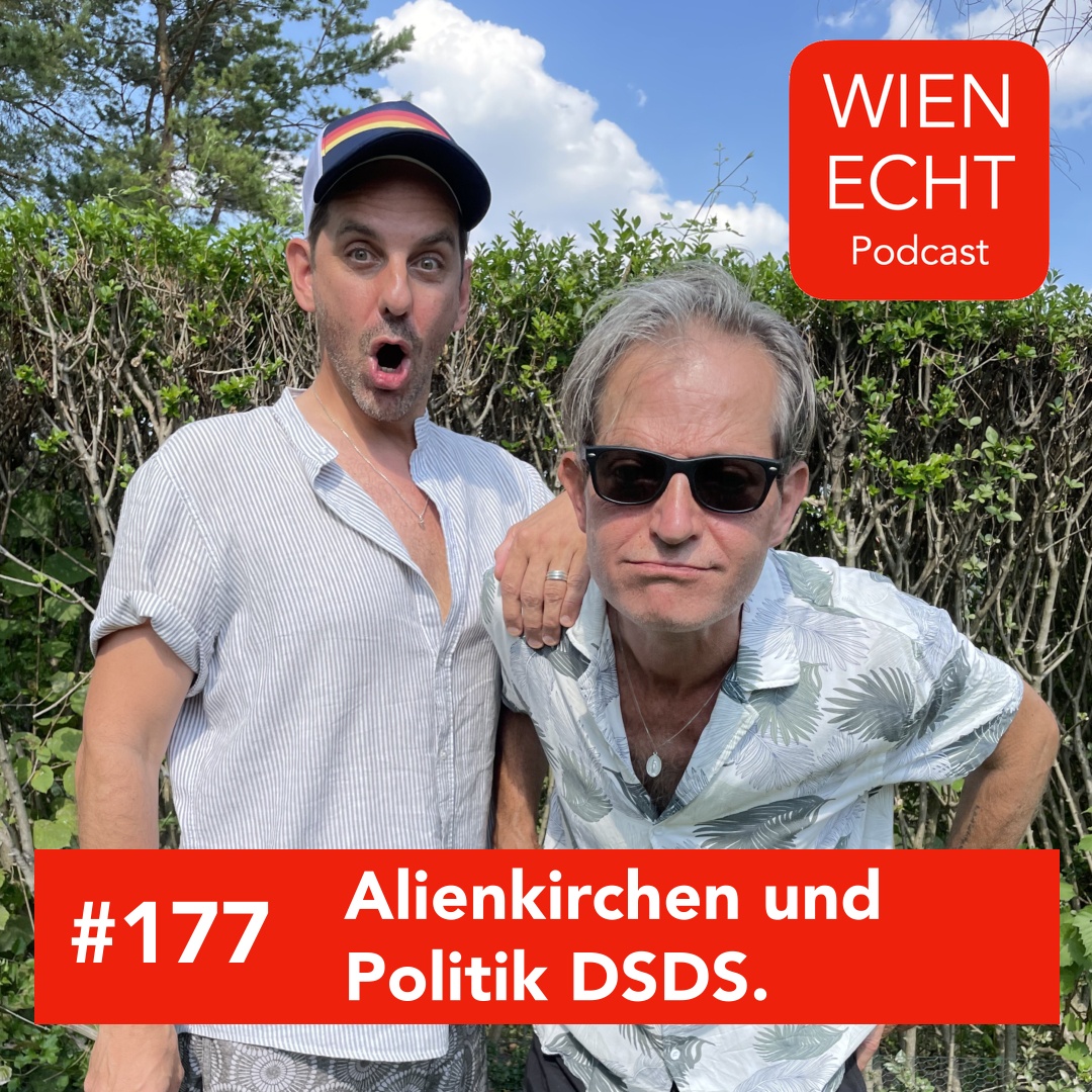 #177 - Alienkirchen und Politik DSDS.