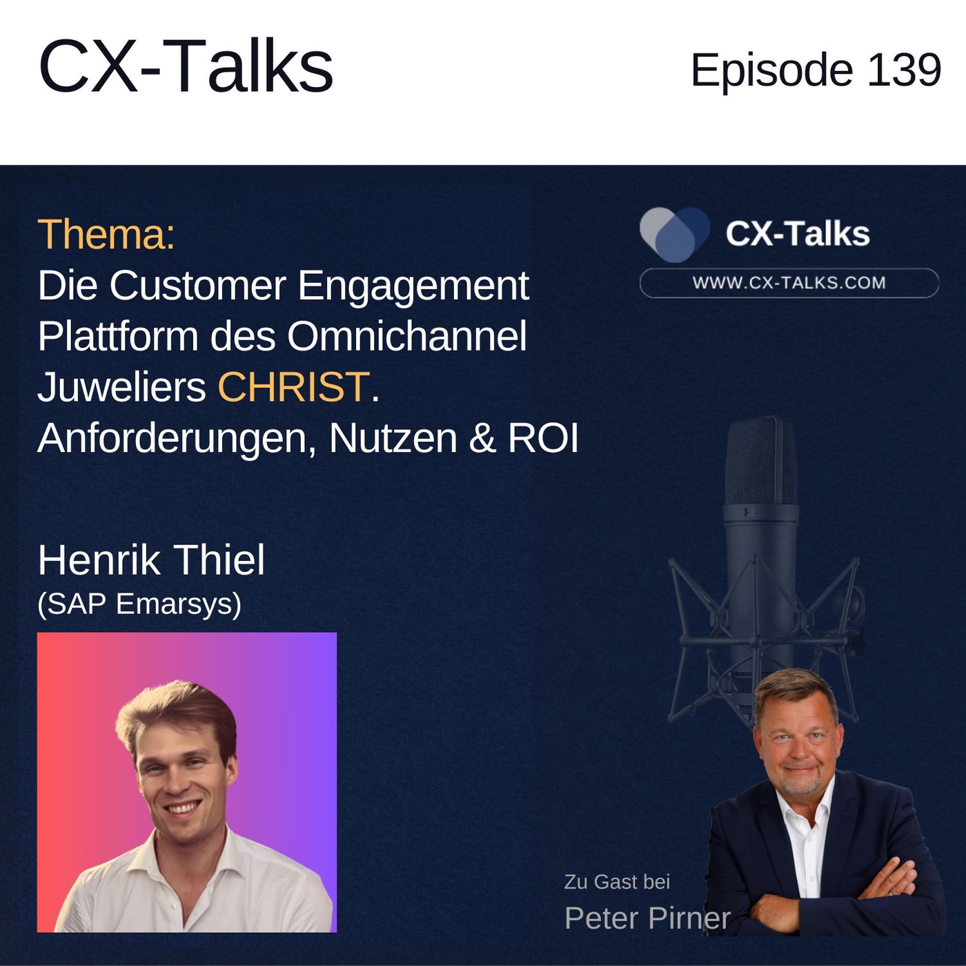 #139 Die Customer Engagement Plattform beim Omnichannel Juwelier CHRIST. Anforderungen, Nutzen & ROI.