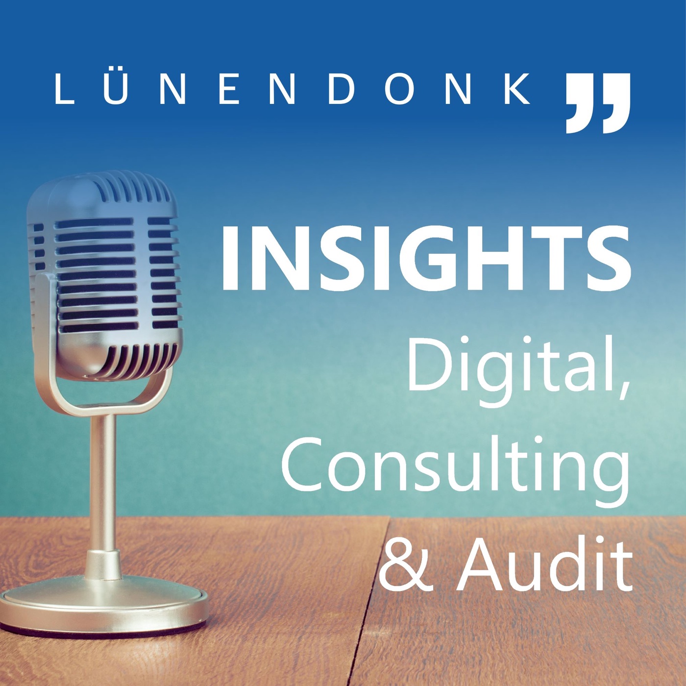 Lünendonk Insights: Digital, Consulting & Audit