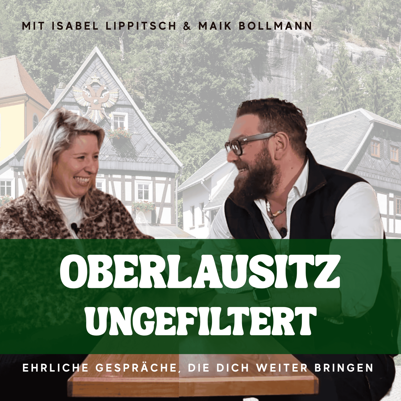 Oberlausitz ungefiltert - Ehrliche Gespräche, die dich weiterbringen