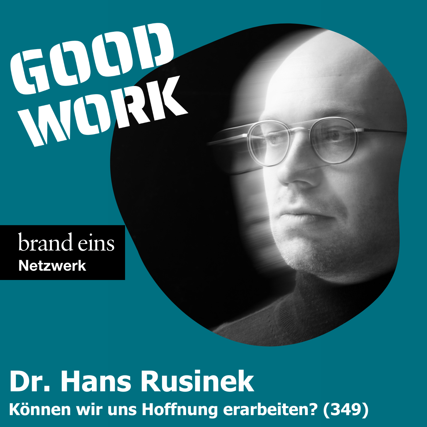 Können wir uns Hoffnung erarbeiten? Dr. Hans Rusinek (349)