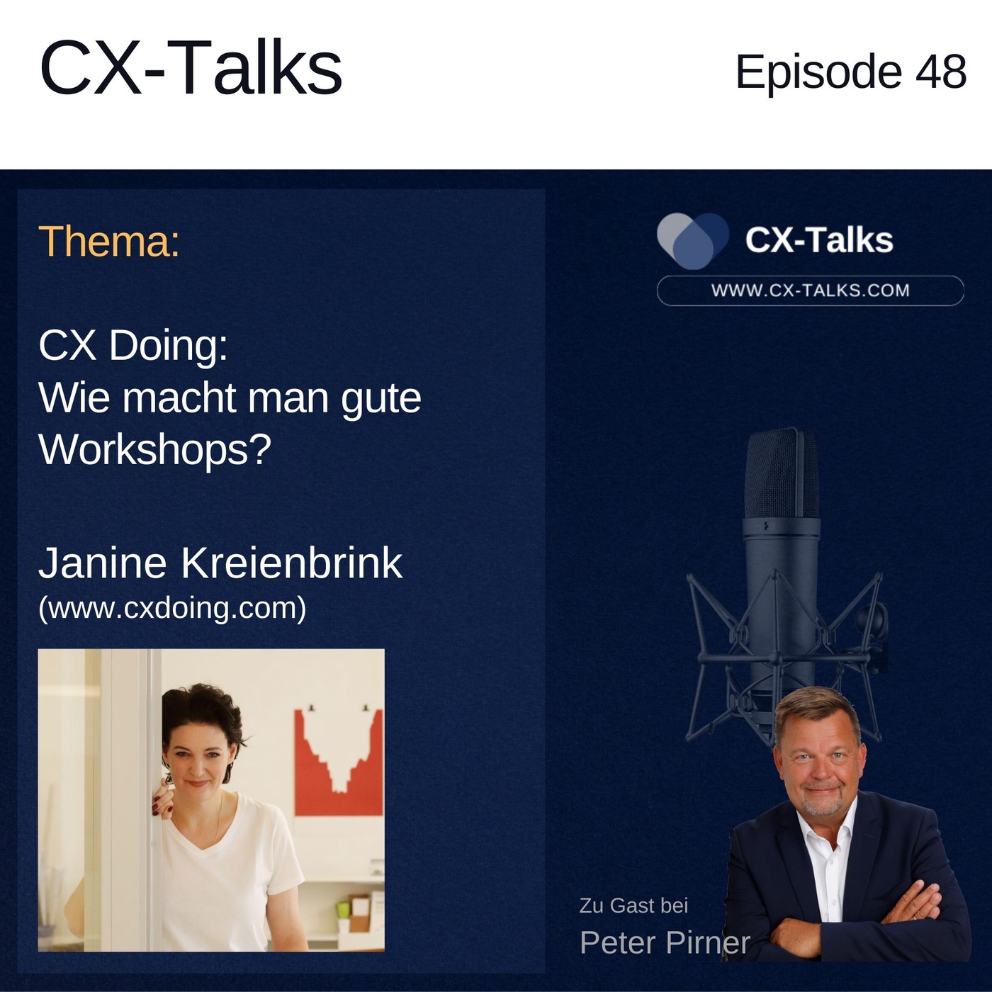 #48 CX Doing - Wie macht man gute Workshops? Janine Kreienbrink (www.cxdoing.de) bei Peter Pirner
