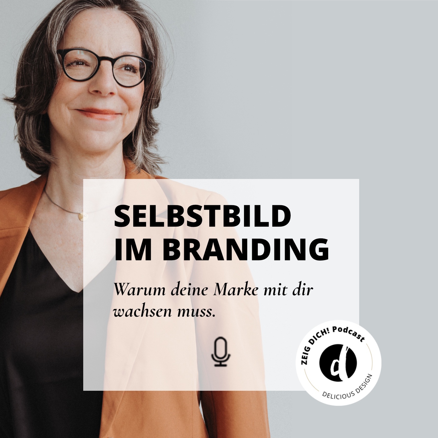 054 | Wenn deine Marke zu eng wird – Selbstbild im Branding und die Freiheit, dich neu zu zeigen