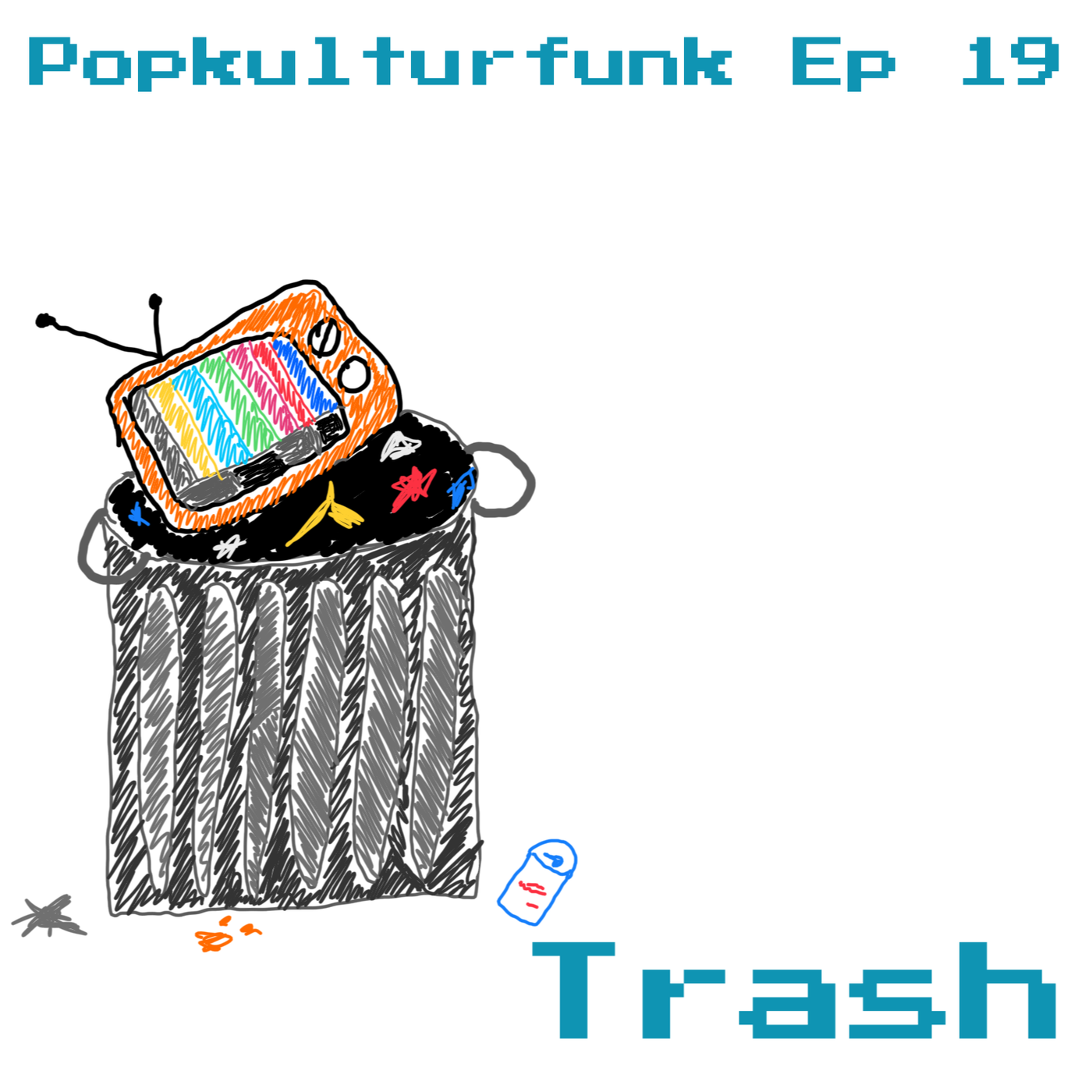 Episode 19: Trash