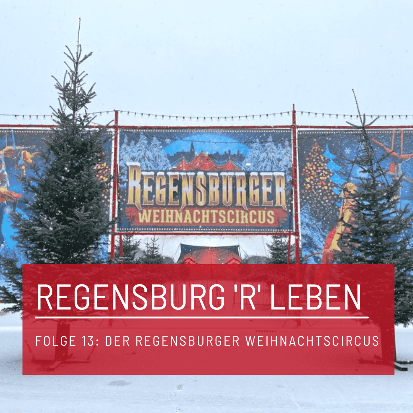 REGENSBURG 'R' LEBEN - Folge 13 - Der Regensburger Weihnachtscircus