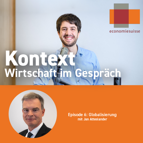 Kontext - Wirtschaft im Gespräch, Episode 6: Globalisierung - mit Jan Atteslander