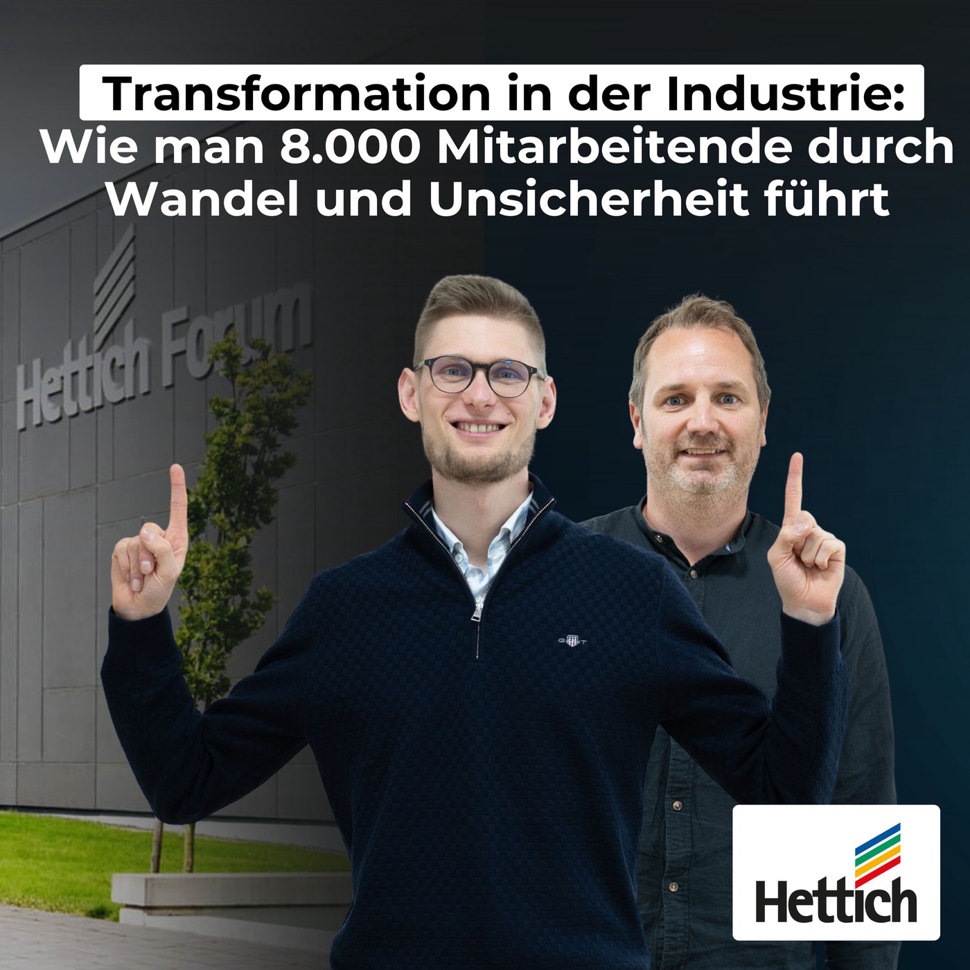 #16 - Wie Hettich KI, Leadership, Azubi-Recruiting und Unternehmenskultur gestaltet (CEO Lars Bohlmann)