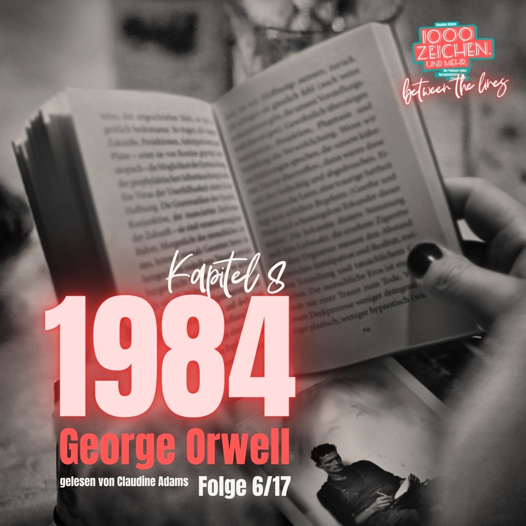 betweeen the lines #6 - 1984, Kapitel 8 - Vergessene Wahrheiten