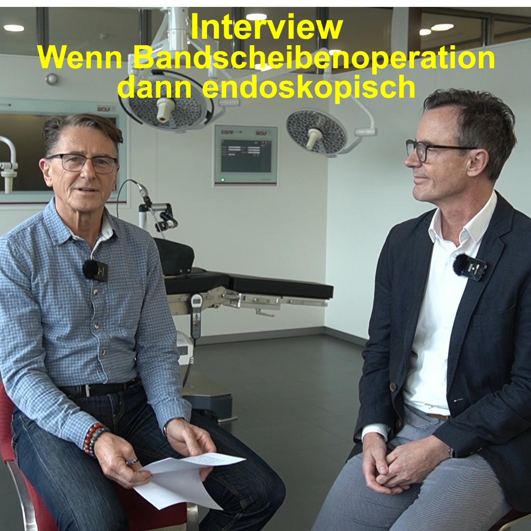 Interview - Wenn Bandscheibenoperation dann endoskopisch