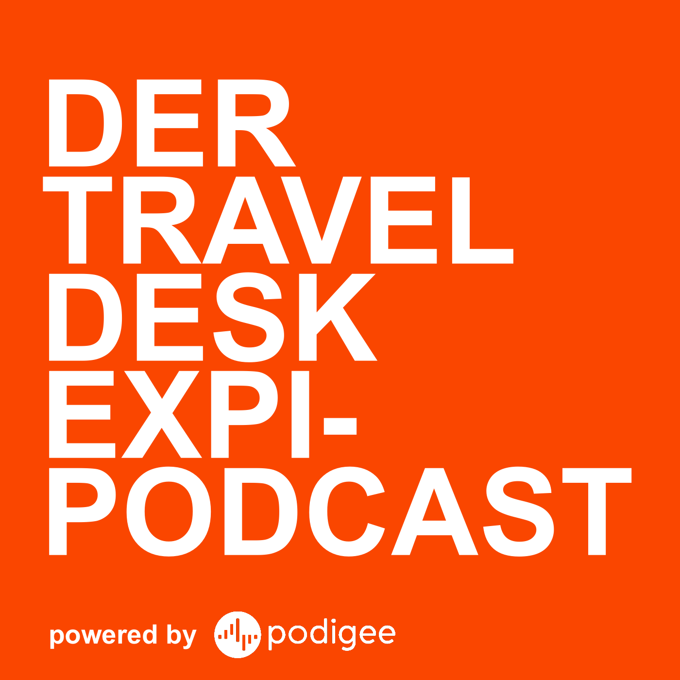 Der Travel- Desk- Expi- Podcast