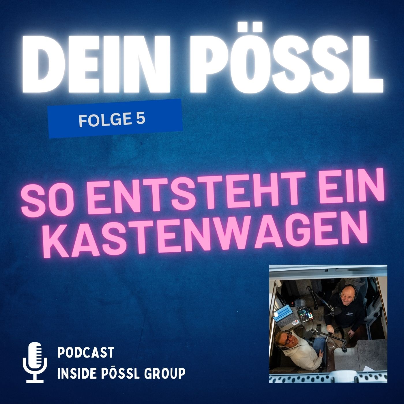 #05 So entsteht ein Kastenwagen