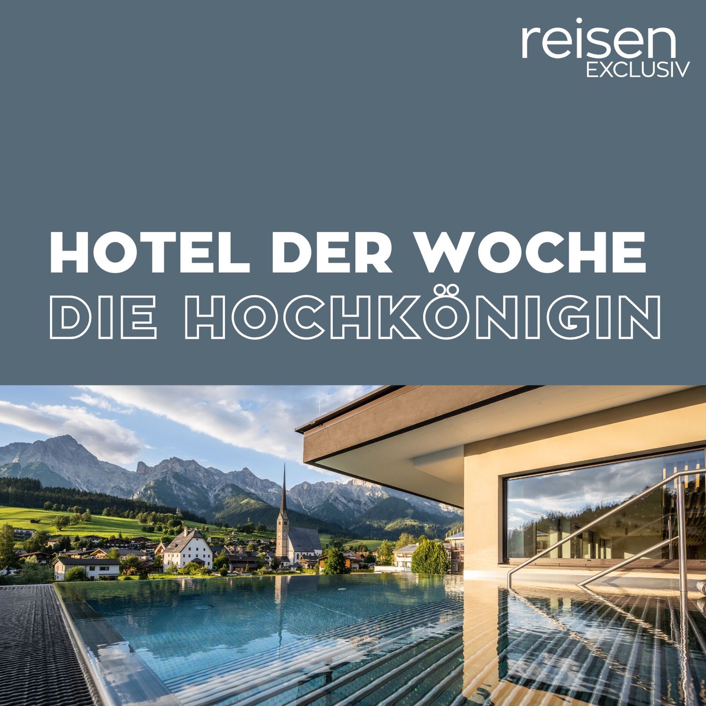 Österreich: die HOCHKÖNIGIN Mountain Resort in Maria Alm