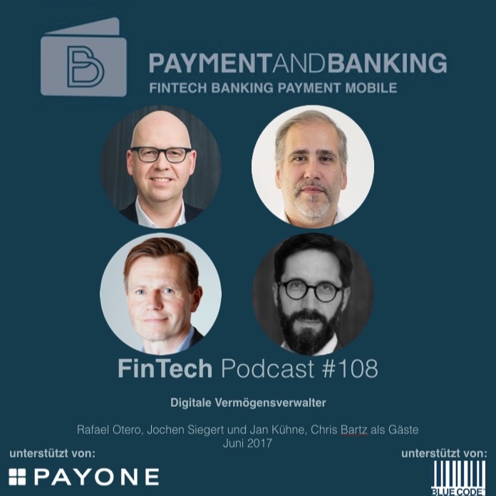 FinTech Podcast #108 - Digitale Vermögensverwalter