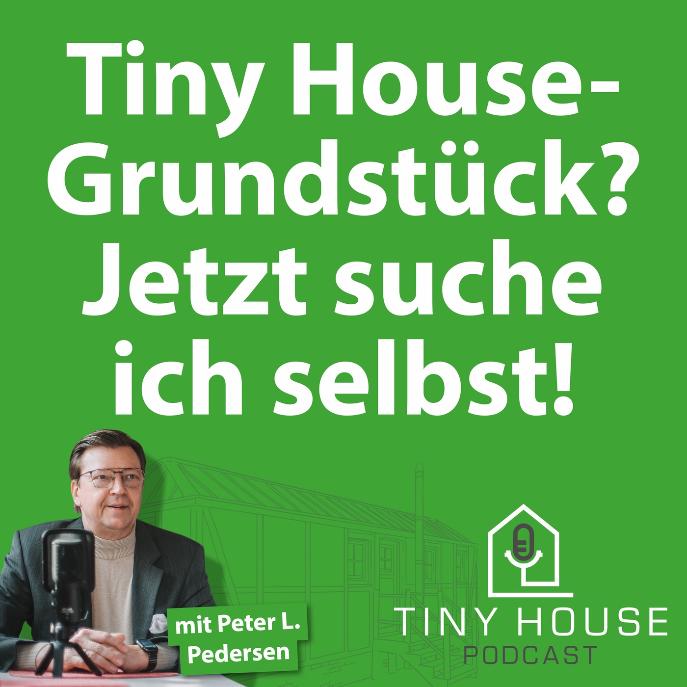 Folge 40: Tiny-House-Grundstück? Jetzt suche ich selbst!