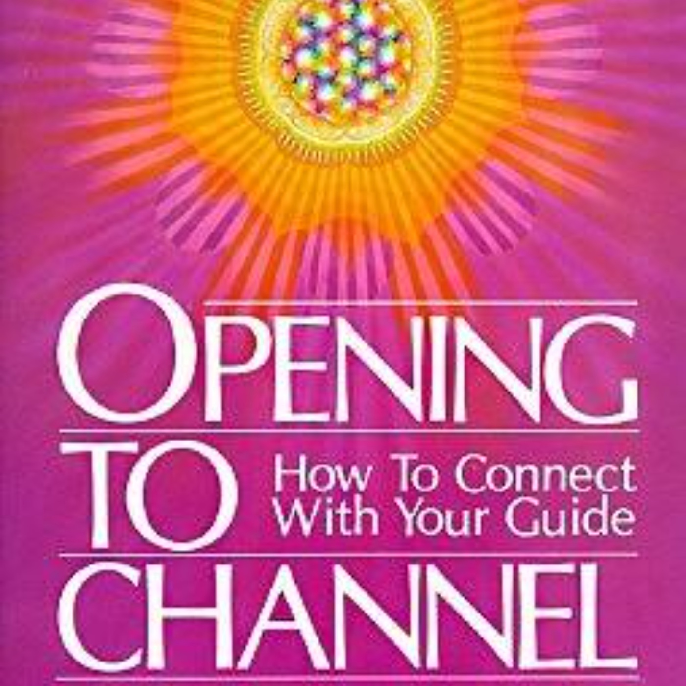 Opening To Channel: An Engaging Audio Summary of Spiritual Connection