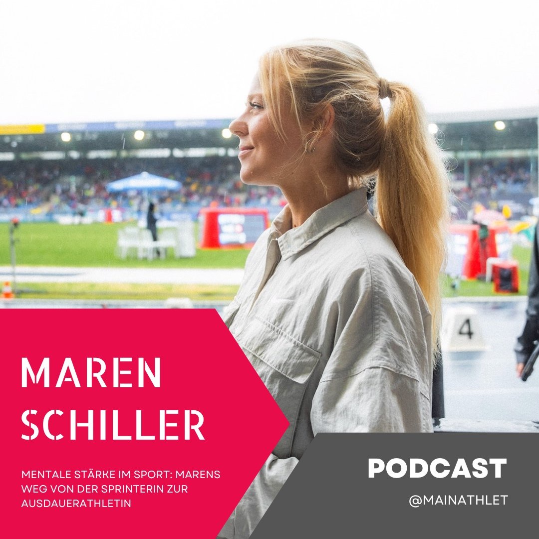 Ep.318 – Mentale Stärke im Sport: Maren Schillers Weg von der Sprinterin zur Ausdauerathletin