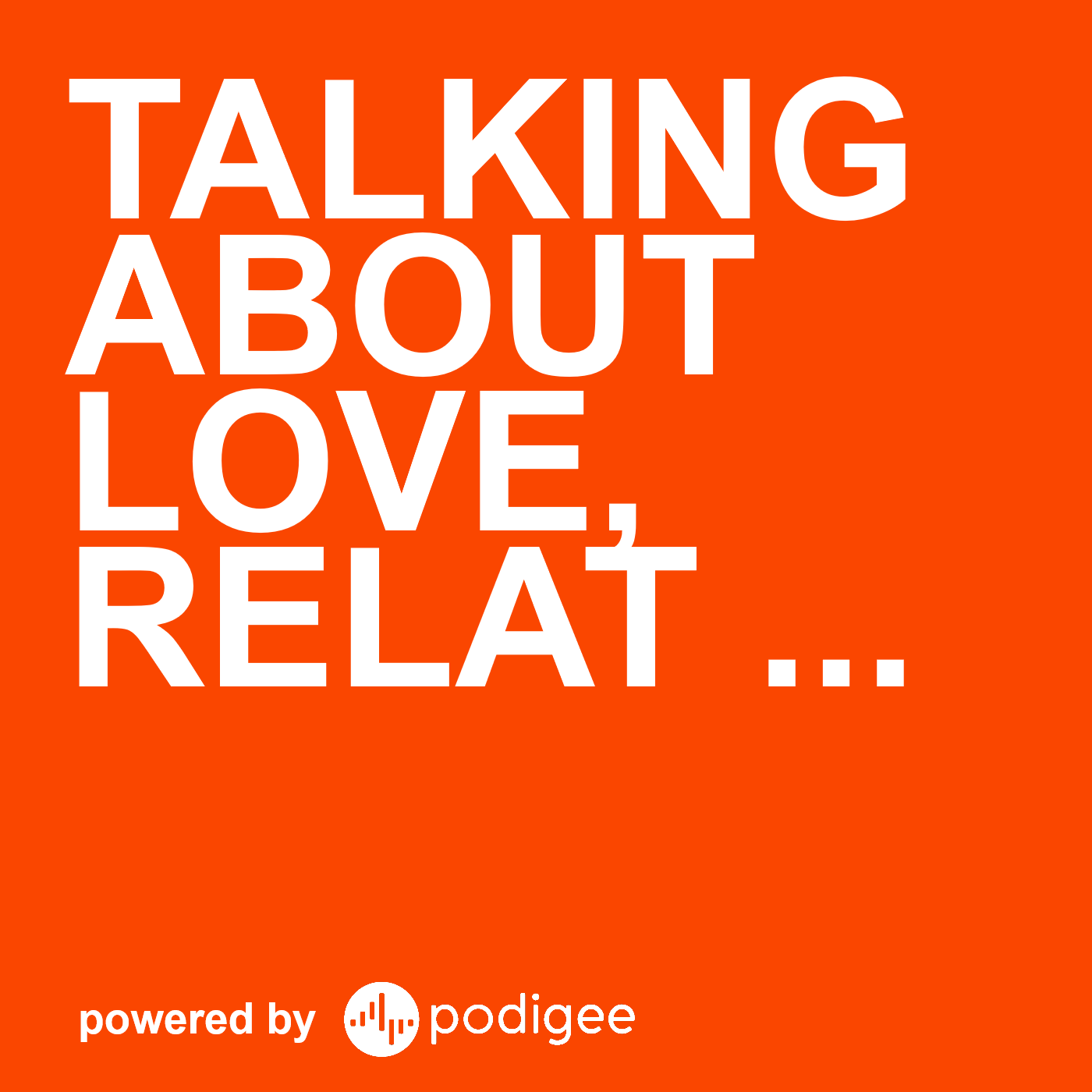 Talking about Love, Relationships, and Food