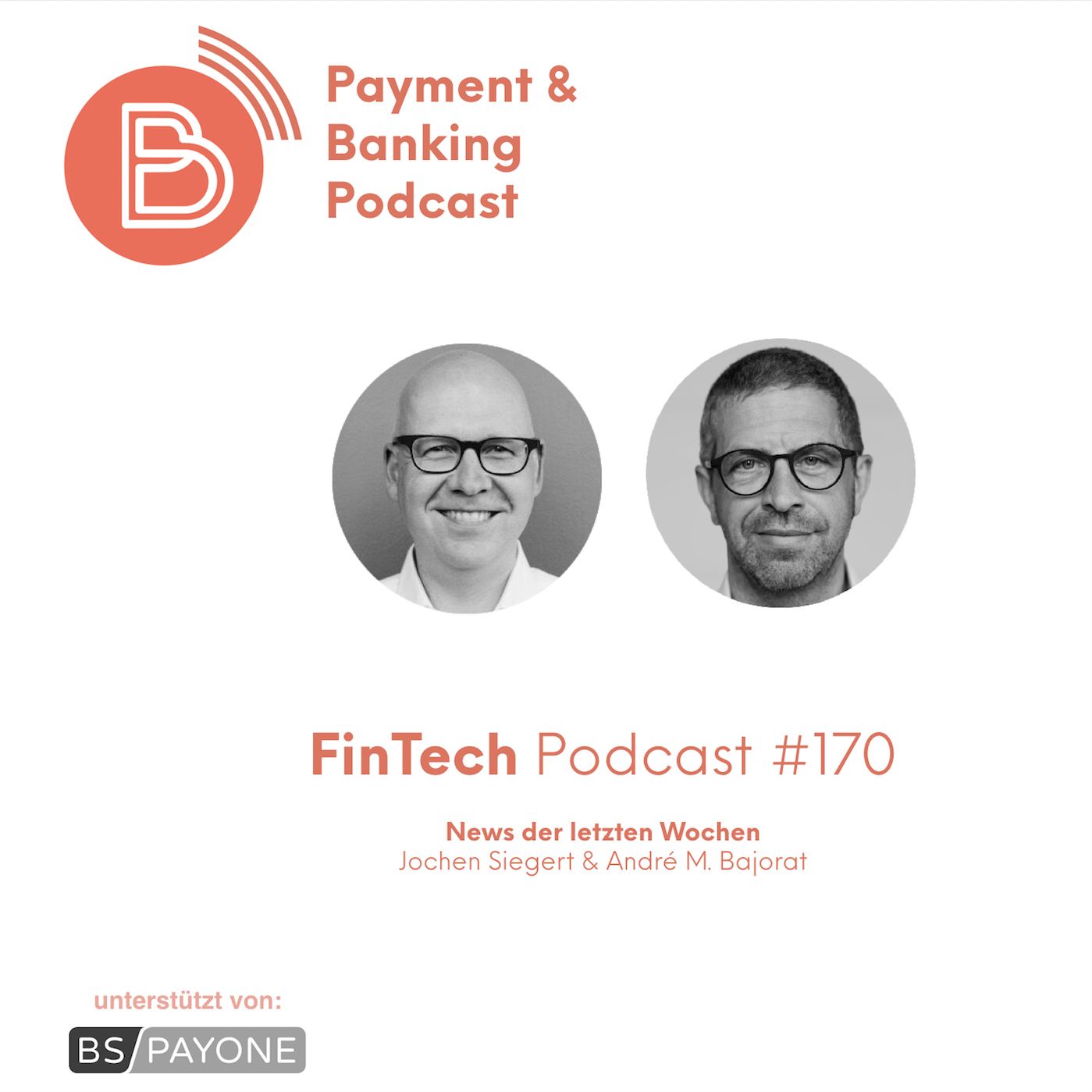 FinTech Podcast #170 - News der letzten Wochen