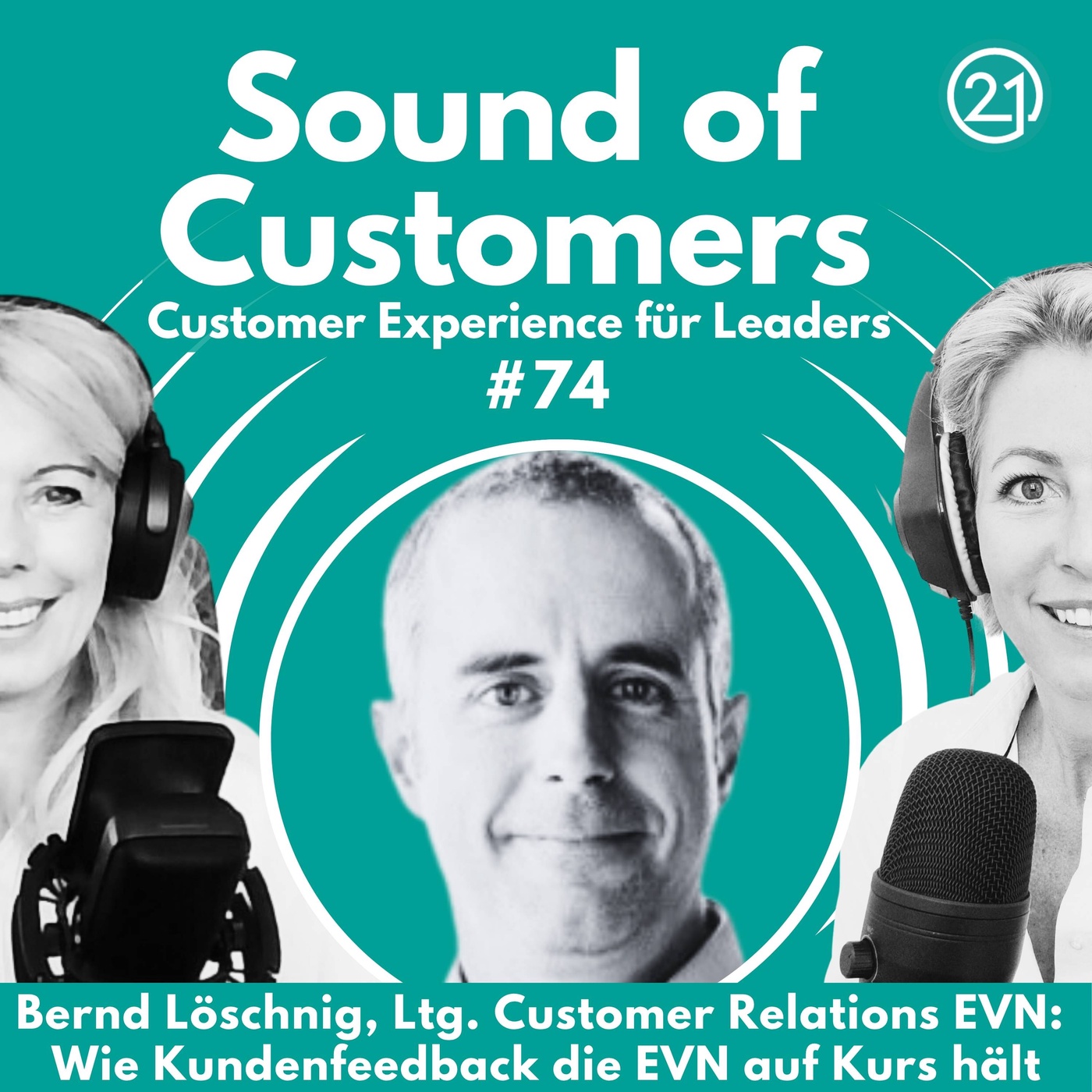 Der Wind, der CX antreibt – Wie Kundenfeedback die EVN auf Kurs hält Ein Gespräch mit Bernd Löschnig, Leiter CR EVN