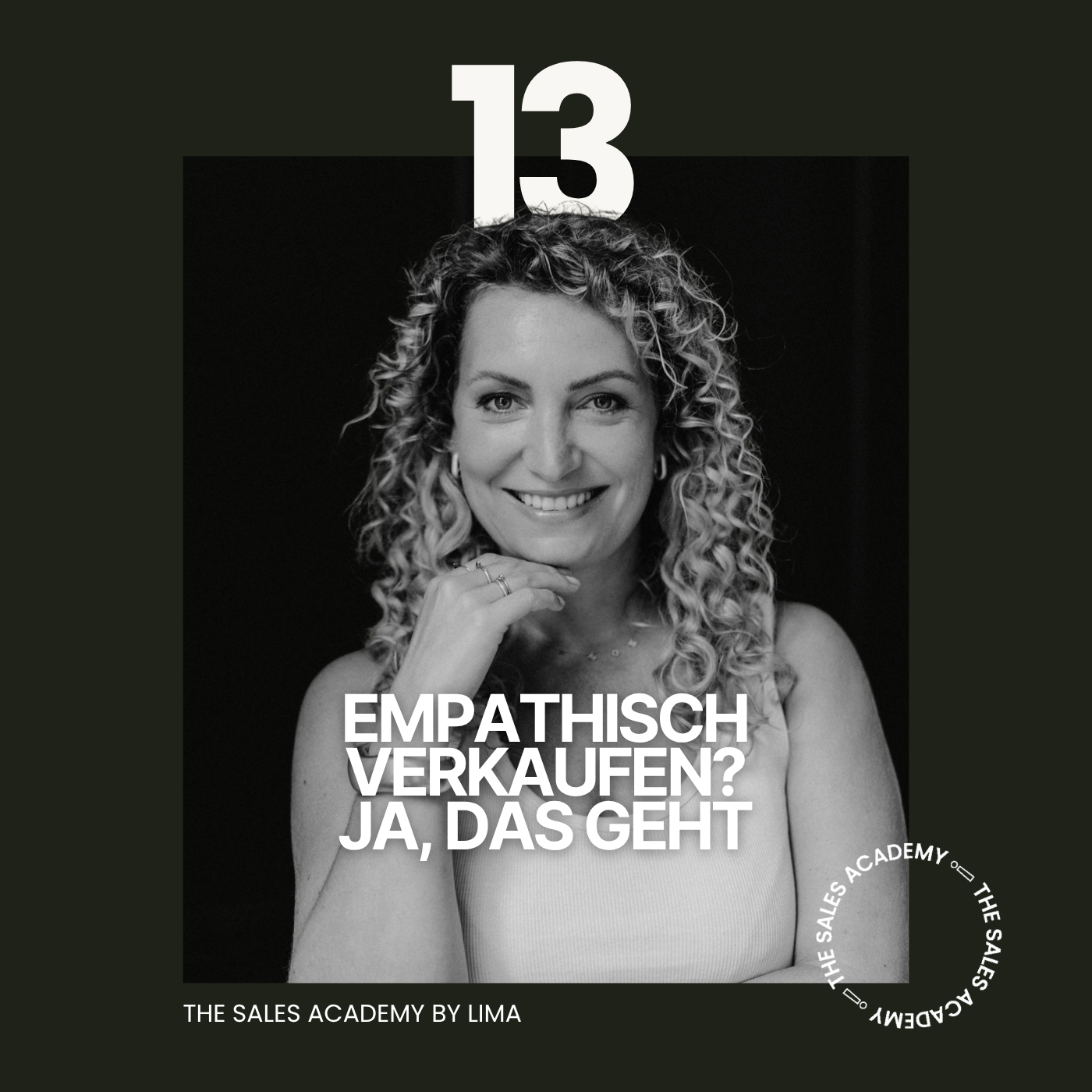 #13 Empathisch verkaufen - ja, das geht