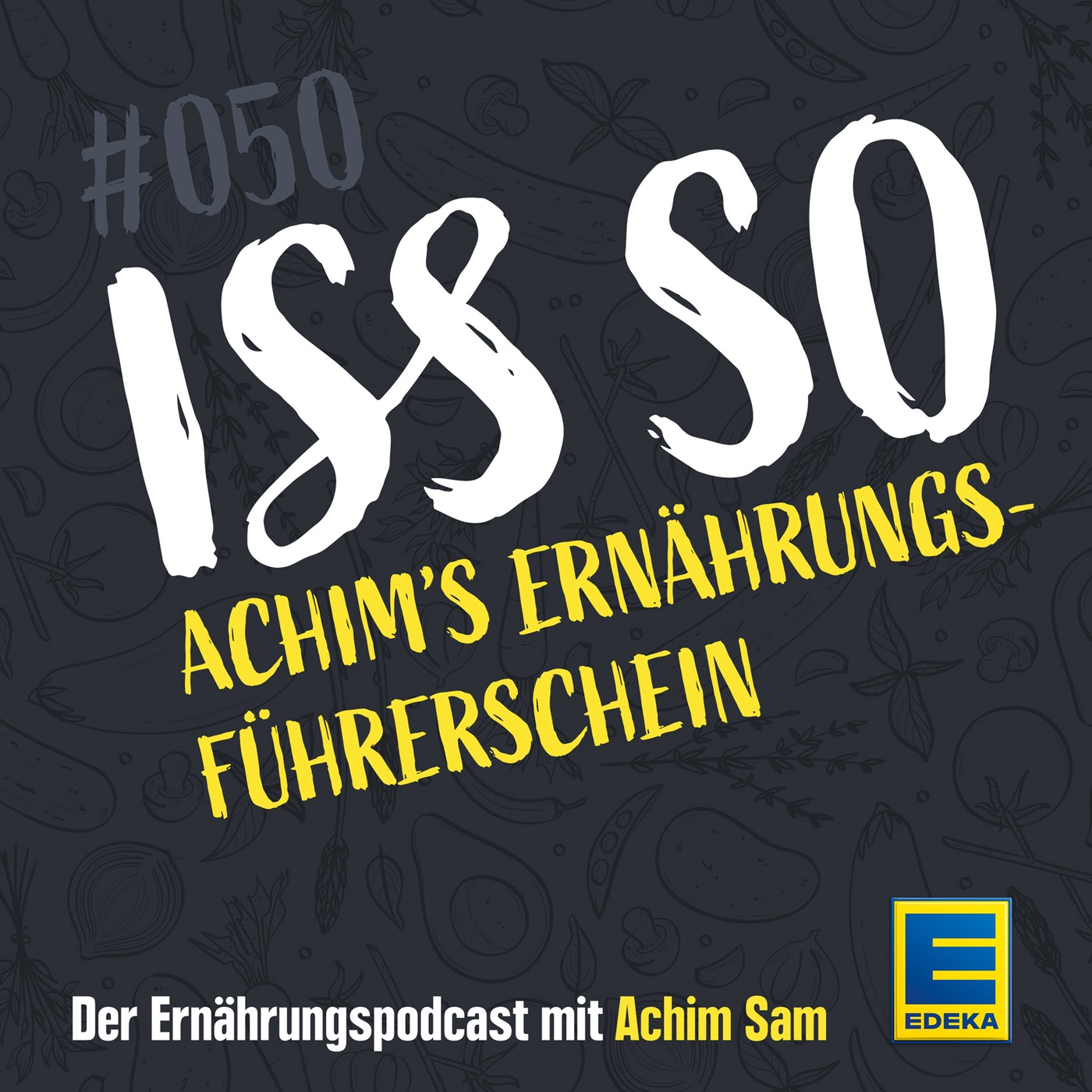 50: Achims Ernährungsführerschein – Unser Highlight zur Jubiläumsfolge