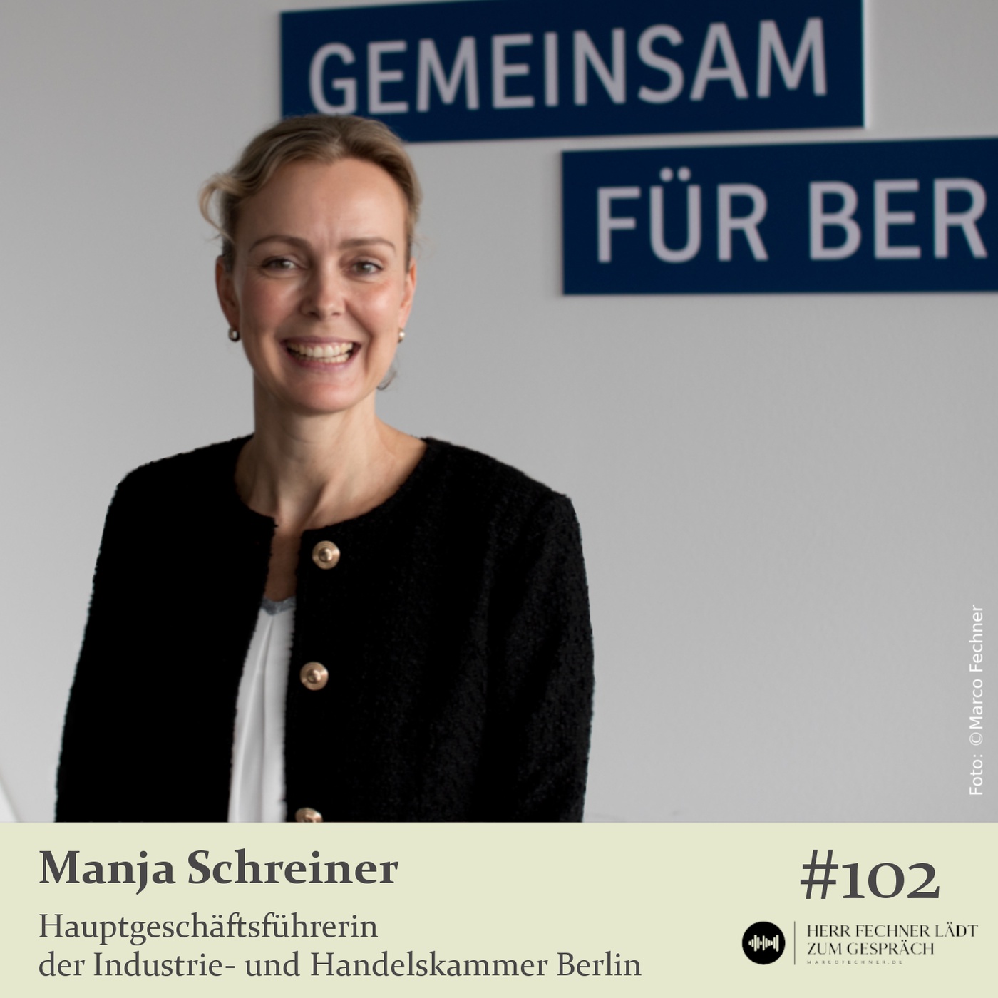 #102 Manja Schreiner, Hauptgeschäftsführerin der IHK Berlin