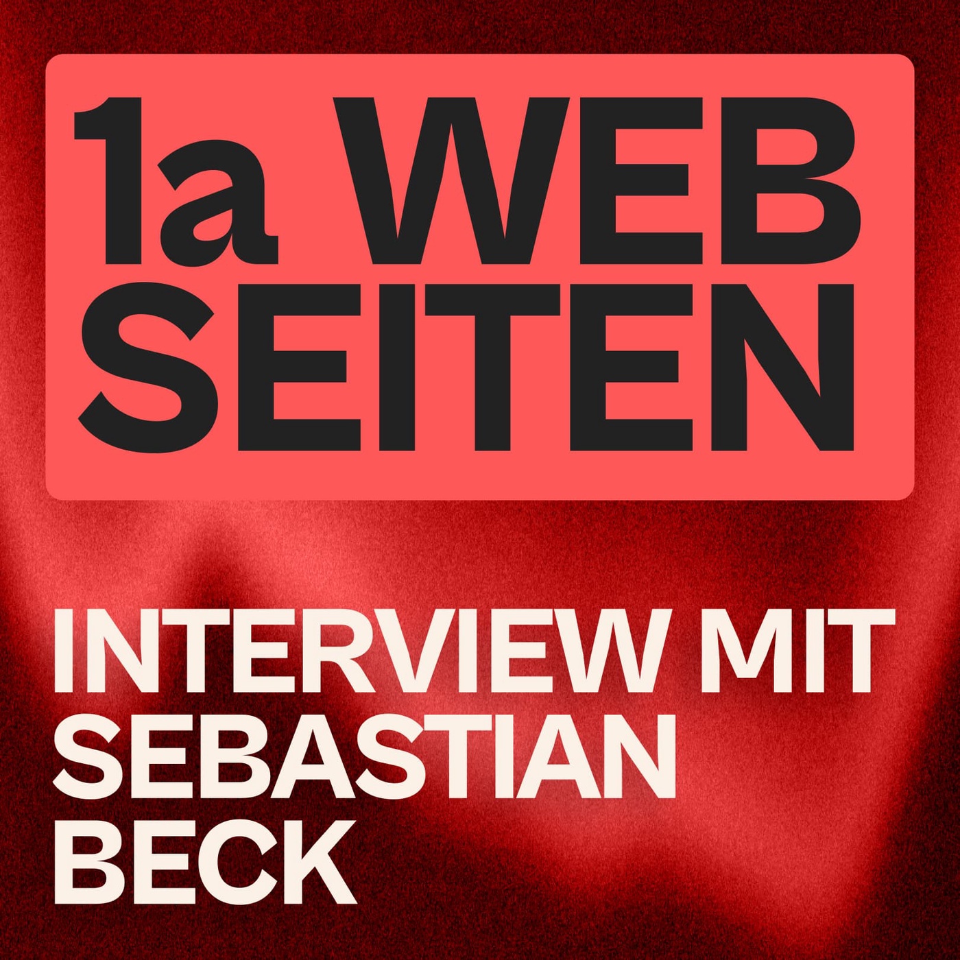 So geht Webdesign, das alle haben wollen (mit Sebastian Beck)